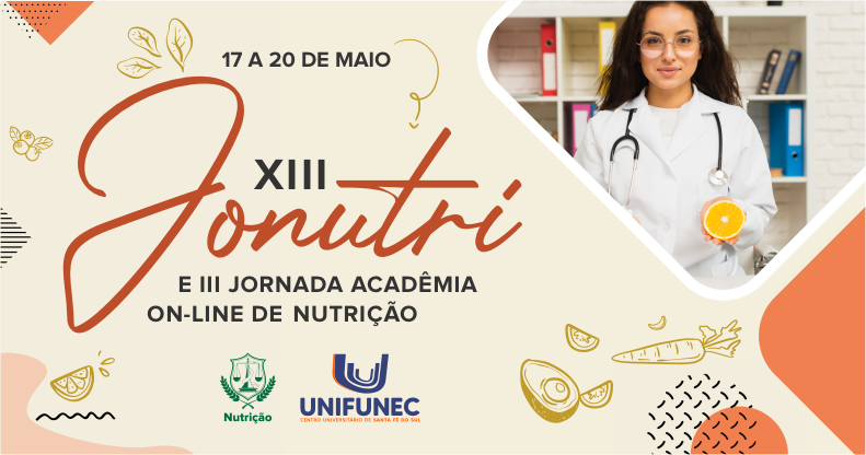 Curso de Nutrição do Unifunec, realiza a XIII Jonutri e  I...