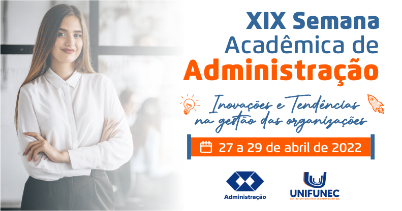 Curso de Administração promove XIX Semana Acadêmica do curso